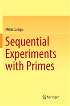 Mihai Caragiu - Sequential Experiments with Primes