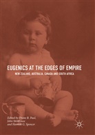 Hamish G Spencer, Diane B. Paul, Hamish G. Spencer, Joh Stenhouse, John Stenhouse - Eugenics at the Edges of Empire