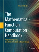 Nelson H F Beebe, Nelson H. F. Beebe, Nelson H.F. Beebe - The Mathematical-Function Computation Handbook