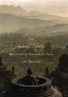 Miche Picard, Michel Picard - The Appropriation of Religion in Southeast Asia and Beyond