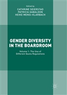 Patrici Gabaldon, Patricia Gabaldon, Heike Mensi-Klarbach, Cathrine Seierstad - Gender Diversity in the Boardroom