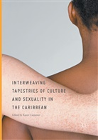 Kare Carpenter, Karen Carpenter - Interweaving Tapestries of Culture and Sexuality in the Caribbean