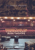 Dubost, Dubost, Thierry Dubost, Ann Etienne, Anne Etienne - Perspectives on Contemporary Irish Theatre