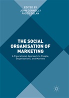 Joh Connolly, John Connolly, Dolan, Dolan, Paddy Dolan - The Social Organisation of Marketing