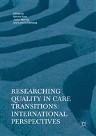 Karina Aase, Lene Schibevaag, Justi Waring, Justin Waring - Researching Quality in Care Transitions
