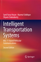 Sh Chakraborty, Shyam Chakraborty, Syed Fara Hasan, Syed Faraz Hasan, Nazmu Siddique, Nazmul Siddique - Intelligent Transportation Systems