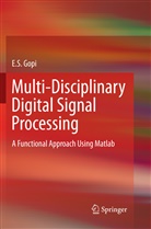 E S Gopi, E. S. Gopi - Multi-Disciplinary Digital Signal Processing