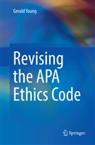 Gerald Young - Revising the APA Ethics Code