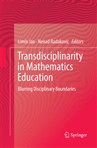 Limi Jao, Limin Jao, Radakovic, Radakovic, Nenad Radakovic - Transdisciplinarity in Mathematics Education
