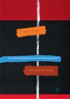 Jens Elze - Postcolonial Modernism and the Picaresque Novel