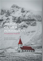 Russi Durrant, Russil Durrant, Zoe Poppelwell - Religion, Crime and Punishment