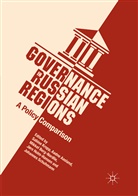 Aadn Aasland, Aadne Aasland, Mikkel Berg-Nordlie, Mikkel Berg-Nordlie et al, Jørn Holm-Hansen, Sabine Kropp... - Governance in Russian Regions