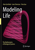 Ala Garfinkel, Alan Garfinkel, Yina Guo, Jan Shevtsov, Jane Shevtsov - Modeling Life
