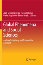 Jean-Sylvestre Bergé, Sophi Harnay, Sophie Harnay, Ulrike Mayrhofer, Ulrike Mayrhofer et al, Lionel Obadia - Global Phenomena and Social Sciences