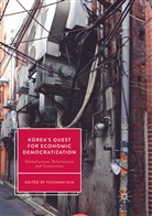 Youngm Kim, Youngmi Kim - Korea's Quest for Economic Democratization