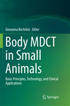 Giovann Bertolini, Giovanna Bertolini - Body MDCT in Small Animals