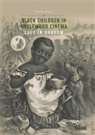 Debbie Olson - Black Children in Hollywood Cinema
