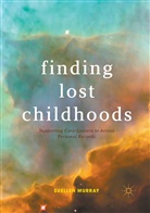 Suellen Murray - Finding Lost Childhoods