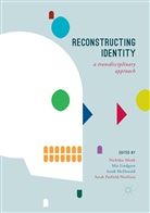 Mi Lindgren, Mia Lindgren, Sarah McDonald, Sarah McDonald et al, Nicholas Monk, Sarah Pasfield-Neofitou - Reconstructing Identity