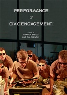 Anand Breed, Ananda Breed, Prentki, Prentki, Tim Prentki - Performance and Civic Engagement