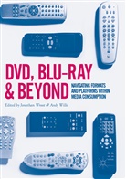 Willis, Willis, Andy Willis, Jonatha Wroot, Jonathan Wroot - DVD, Blu-ray and Beyond