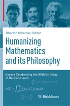 Bharat Sriraman, Bharath Sriraman - Humanizing Mathematics and its Philosophy