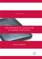 Mehnaaz Momen - The Paradox of Citizenship in American Politics