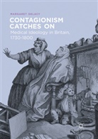 Margaret DeLacy - Contagionism Catches On