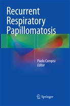 Paol Campisi, Paolo Campisi - Recurrent Respiratory Papillomatosis