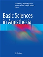 Mage Argalious, Maged Argalious, John E Tetzlaff et al, Ehab Farag, Deepak Sharma, John E. Tetzlaff - Basic Sciences in Anesthesia