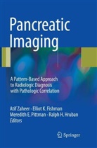 Meredith E Pittman et al, Elliot K. Fishman, Ralph H. Hruban, Ellio K Fishman, Elliot K Fishman, Meredith E. Pittman... - Pancreatic Imaging
