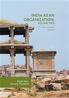 Dipa Basu, Dipak Basu, Victoria Miroshnik - India as an Organization: Volume Two