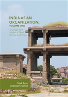 Dipa Basu, Dipak Basu, Victoria Miroshnik - India as an Organization: Volume One