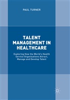 Paul Turner - Talent Management in Healthcare