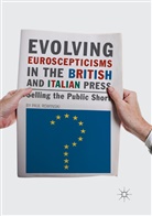 Paul Rowinski - Evolving Euroscepticisms in the British and Italian Press