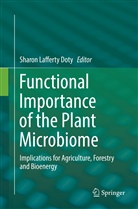 Sharon Lafferty Doty, Sharo Lafferty Doty, Sharon Lafferty Doty - Functional Importance of the Plant Microbiome