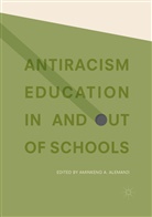 Aminken A Alemanji, Aminkeng A Alemanji, Aminkeng A. Alemanji - Antiracism Education In and Out of Schools
