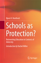 Bjorn H Nordtveit, Bjorn H. Nordtveit - Schools as Protection?