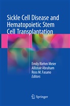 Allistai Abraham, Allistair Abraham, Ross M. Fasano, Ross M Fasano, Emily Riehm Meier - Sickle Cell Disease and Hematopoietic Stem Cell Transplantation