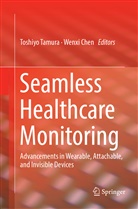 Chen, Chen, Wenxi Chen, Toshiy Tamura, Toshiyo Tamura - Seamless Healthcare Monitoring