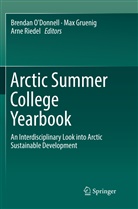 Ma Gruenig, Max Gruenig, Brendan O'Donnell, Arne Riedel - Arctic Summer College Yearbook