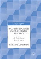 Catharina Landström - Transdisciplinary Environmental Research