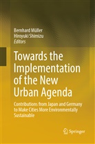 Bernhard Müller, SHIMIZU, Shimizu, Hiroyuki Shimizu - Towards the Implementation of the New Urban Agenda
