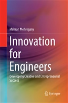 Mehran Mehregany - Innovation for Engineers