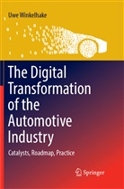 Uwe Winkelhake - The Digital Transformation of the Automotive Industry
