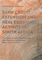 Nombulel Gumata, Nombulelo Gumata, Eliphas Ndou - Bank Credit Extension and Real Economic Activity in South Africa
