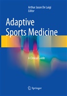 Arthur Jason De Luigi, Arthu Jason De Luigi, Arthur Jason De Luigi - Adaptive Sports Medicine