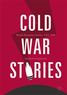 Andrew Hammond - Cold War Stories