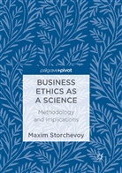 Maxim Storchevoy - Business Ethics as a Science