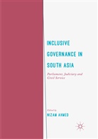 Niza Ahmed, Nizam Ahmed - Inclusive Governance in South Asia